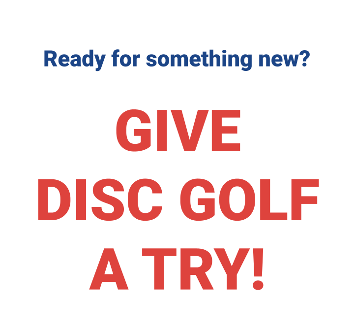 Give Disc Golf a Try