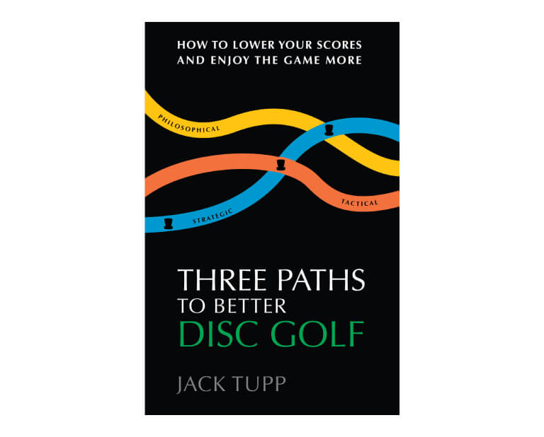 Three Paths to Better Disc Golf author-signed paperback